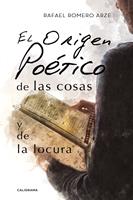 El origen poético de las cosas y de la locura