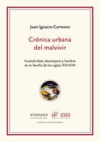 Crónica urbana del malvivir