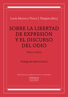   Sobre la libertad de expresión y el discurso del odio