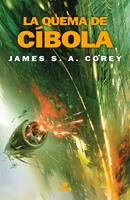   La quema de C&iacute;bola (The Expanse 4)