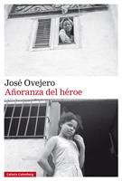   Añoranza del héroe