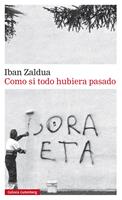   Como si todo hubiera pasado