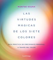   Las virtudes mágicas de los siete colores