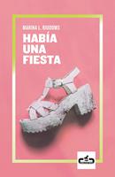   Había una fiesta