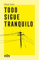   Todo sigue tranquilo