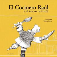   El Cocinero Ra&uacute;l y el tesoro del ba&uacute;l