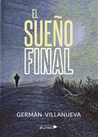   El Sue&ntilde;o Final