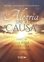   La alegr&iacute;a sin causa