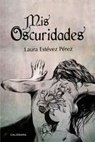   Mis oscuridades