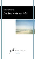   La luz más quieta