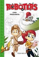   Codi troglodita (S&egrave;rie Rob&ograve;ters 2)