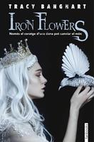   Iron flowers