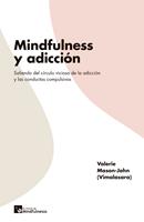   Mindfulness y adicci&oacute;n