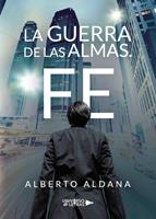   La Guerra de las Almas. Fe