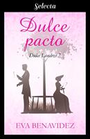   Dulce pacto (Dulce Londres 7)