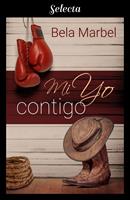   Mi yo contigo (Segundas oportunidades 5)