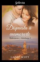   Dispuesta a enamorarte (Shakespeare y Edimburgo 3)