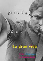   La gran vida