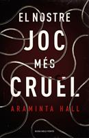   El nostre joc més cruel