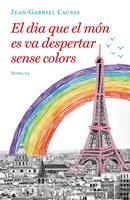   El dia que el món es va despertar sense colors