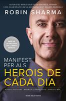   Manifest per als herois de cada dia