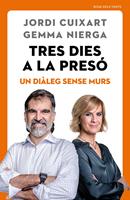   Tres dies a la presó