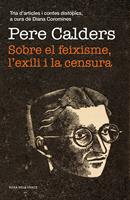   Sobre el feixisme, l'exili i la censura