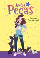   Lady Pecas 1 - &iexcl;Locuras lejos de casa!