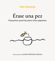   &Eacute;rase una pez