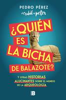   &iquest;Qui&eacute;n es la Bicha de Balazote?