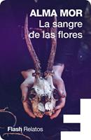   La sangre de las flores