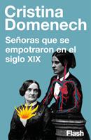   Se&ntilde;oras que se empotraron en el siglo XIX