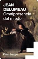   Omnipresencia del miedo