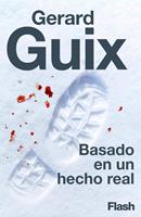   Basado en un hecho real