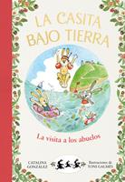   La casita bajo tierra 4 - La visita a los abuelos