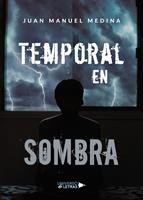   Temporal en sombra