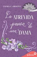 La atrevida pasión de una dama