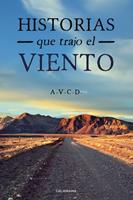   Historias que trajo el viento