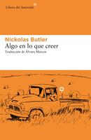   Algo en lo que creer