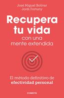   Recupera tu vida con una mente extendida