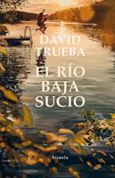   El río baja sucio