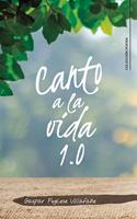   Canto a la vida 1.0