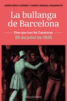   La bullanga de Barcelona