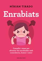   Enrabiats