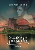   Sue&ntilde;os del pasado