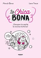   La Chica Bona