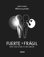   Fuerte y frágil