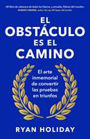   El obstáculo es el camino