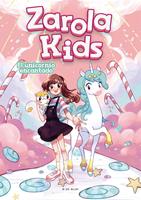 El unicornio encantado (Zarola Kids 2)