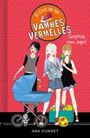 Surprise, som aquí! (Sèrie El Club de les Vambes Vermelles 17)